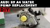 Water Pump Diy On Audi B9 A4 Ecs Diy